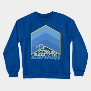 Down Syndrome Tribe- Awareness Crewneck Sweatshirt